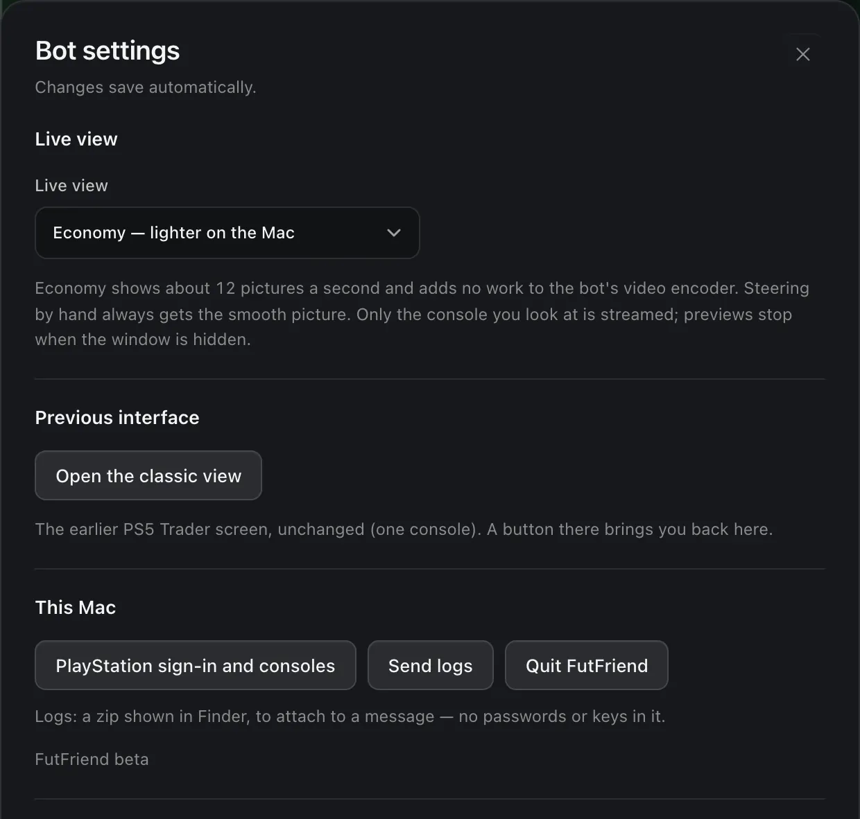 The top of Bot settings: Live view set to Economy, Open the classic view, and the This Mac buttons PlayStation sign-in and consoles, Send logs and Quit FutFriend.